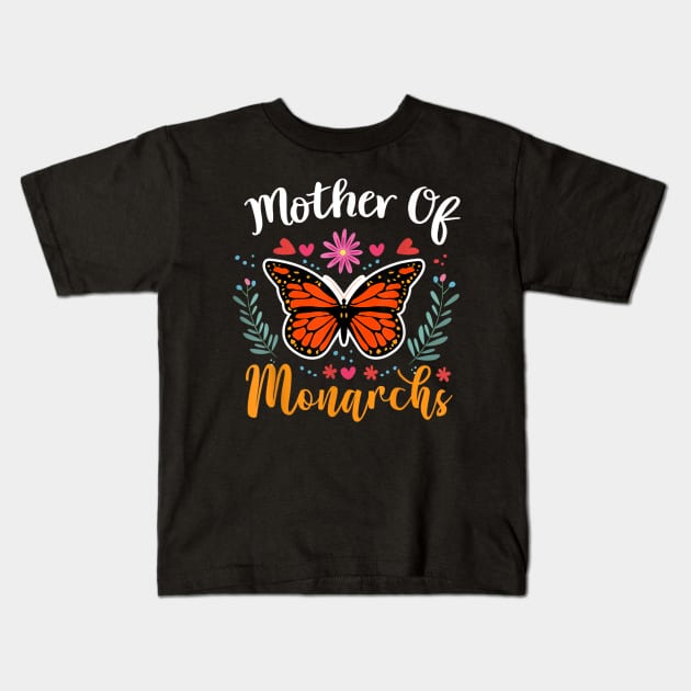 Mother of Monarchs, Mothers Day Monarch Butterfly Gift Kids T-Shirt by Kingostore